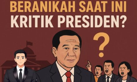 BERANIKAH SAAT INI KRITIK PRESIDEN?