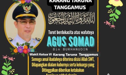 Selamat Jalan Agus Somad, Ketua Karang Taruna Tanggamus Kenang Pengabdian Sang Tokoh Pemuda