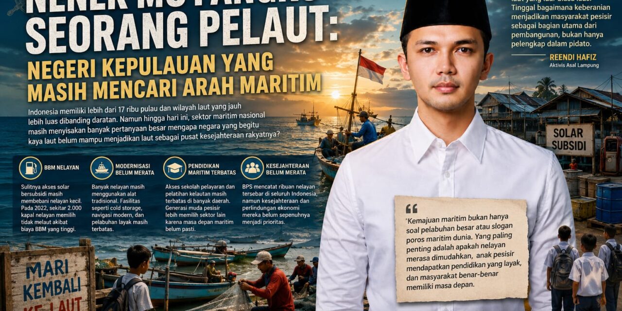 Nenek Moyangku Seorang Pelaut: Negeri Kepulauan yang Masih Mencari Arah Maritim