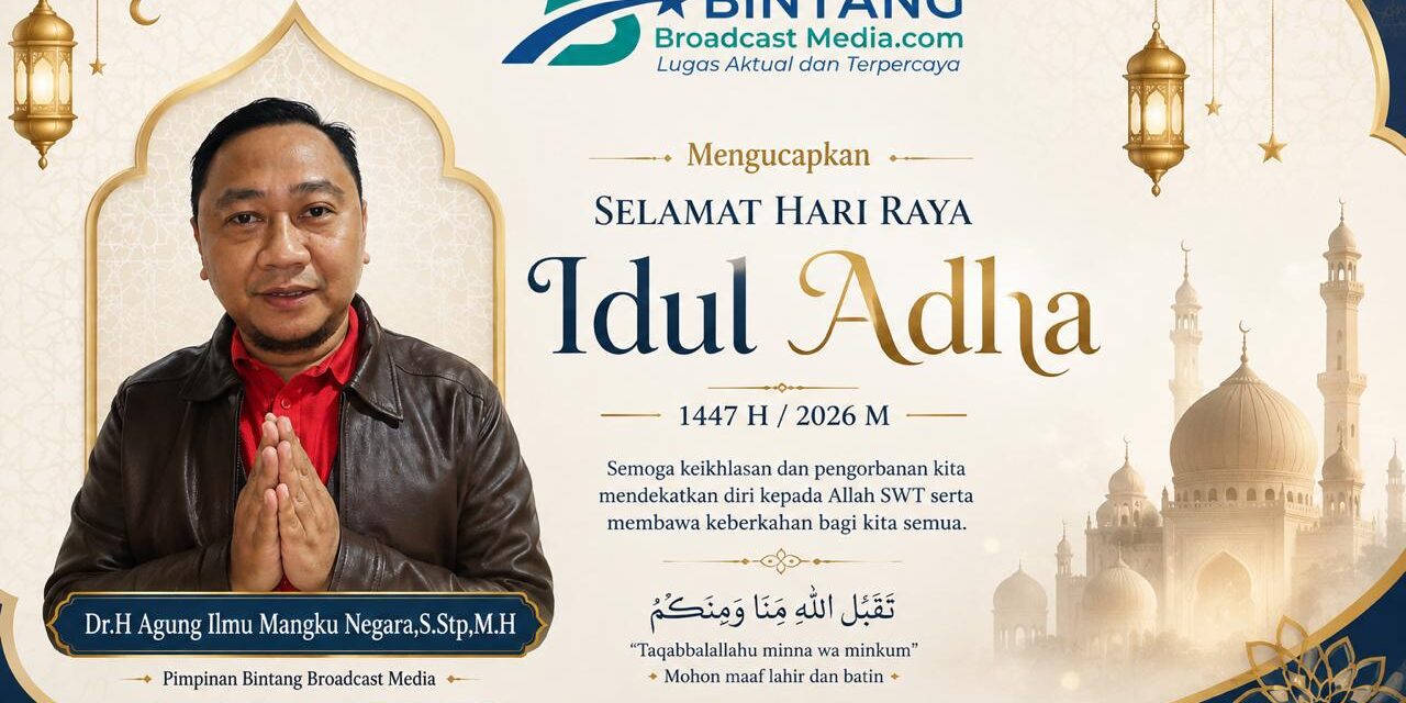 Dr.H Agung Ilmu Mangku Negara,S.Stp,M.H Ucapkan Selamat Hari Raya Idul Adha 2026