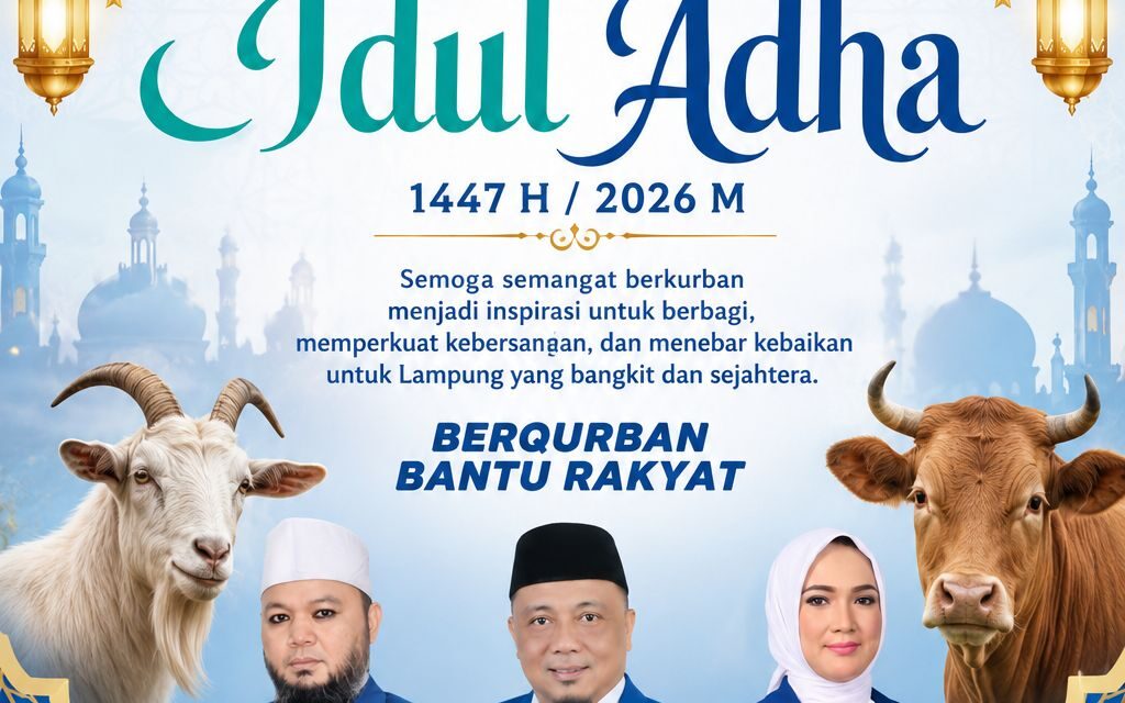 DPW PAN Provinsi Lampung Bersama Bintang Broadcast Media Sampaikan Ucapan Hari Raya Idul Adha 1447 H / 2026 M