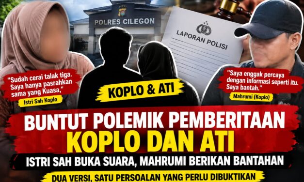 Buntut Polemik Pemberitaan Koplo dan Ati, Istri Sah Buka Suara, Mahrumi Berikan Bantahan
